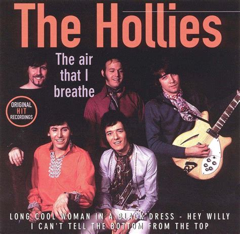 The Air That I Breathe by Phil Everly. The Hollies recorded the track after hearing Phil's version.